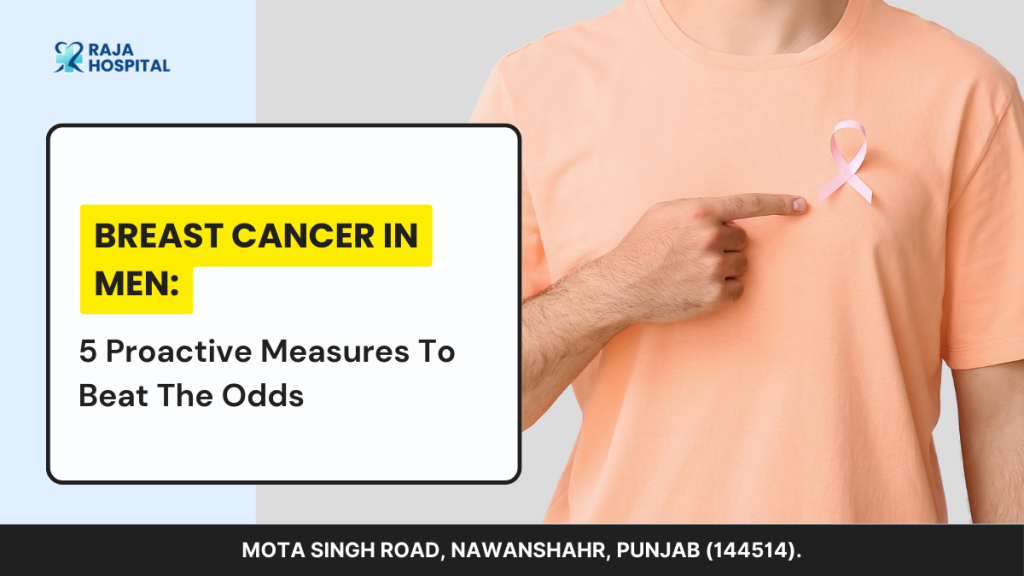 Breast Cancer in male - Raja Hospital
